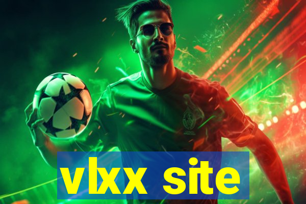 vlxx site